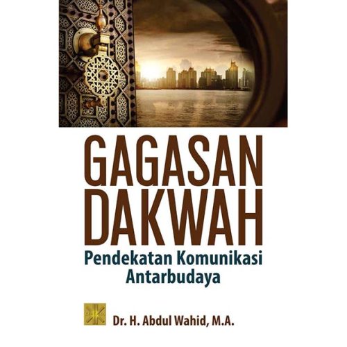 GAGASAN DAKWAH Pendekatan Komunikasi Antarbudaya